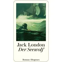 Diogenes Verlag AG Der Seewolf
