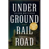 Carl Hanser Verlag Underground Railroad