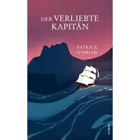 Kampa Verlag Der verliebte Kapitän