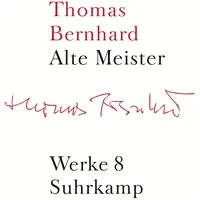Suhrkamp Werke in 22 Bänden: Band 8: Alte Meister