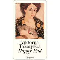 Diogenes Verlag AG Happy-End: Erzählung (detebe)