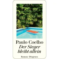 Diogenes Verlag AG Der Sieger bleibt allein
