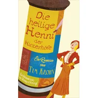 Kampa Verlag Die heilige Henni der Hinterhöfe