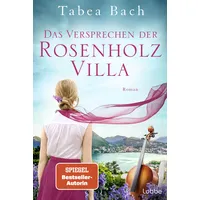 Lübbe Das Versprechen der Rosenholzvilla - Tabea Bach (Taschenbuch)