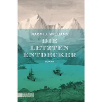 DuMont Buchverlag Die letzten Entdecker