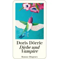 Diogenes Verlag AG Diebe und Vampire