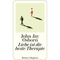Diogenes Verlag AG Liebe ist die beste Therapie