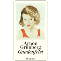 Diogenes Verlag AG Gnadenfrist