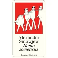 Diogenes Verlag AG Homo sovieticus