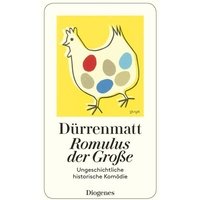 Diogenes Verlag AG Romulus der Grosse