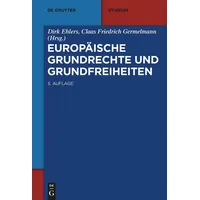 Walter de Gruyter Europäische Grundrechte und Grundfreiheiten