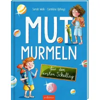 ArsEdition Mutmurmeln für den ersten Schultag