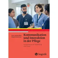 Hogrefe AG Kommunikation und Interaktion in der Pflege