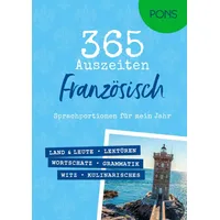 Pons langenscheidt gmbh PONS 365 Auszeiten Französisch: Sprachportionen für