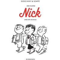 Diogenes Verlag AG Der kleine Nick und die Schule