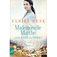 Aufbau Tb Mademoiselle Marthe und die Küche der Freiheit