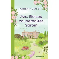 Goldmann Mrs. Eloises zauberhafter Garten