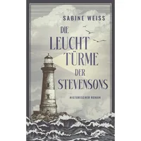 Lübbe Die Leuchttürme der Stevensons