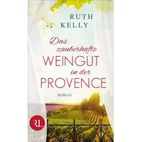 Ruetten und Loening GmbH Das zauberhafte Weingut in der