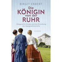 Lübbe Die Königin von der Ruhr