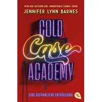 Cbt Cold Case Academy - Eine gefährliche Enthüllung
