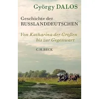 Beck C. H. Geschichte der Russlanddeutschen