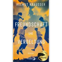 Berlin Verlag Freundschaft und Vergeltung