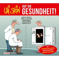 Lappan Verlag Uli Stein: Gute Wünsche!: Auf die Gesundheit!