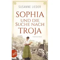 Aufbau Tb Sophia und die Suche nach Troja