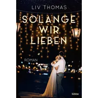 Lübbe Solange wir lieben:
