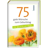 St. Benno 75 gute Wünsche zum Geburtstag