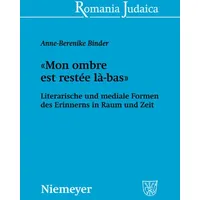 De Gruyter «Mon ombre est restée là-bas»