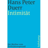 Suhrkamp Intimität: von Hans Peter Duerr / Suhrkamp Verlag