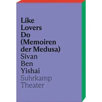Suhrkamp Like Lovers Do (Memoiren der Medusa)