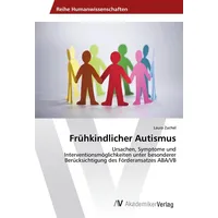 Av Akademikerverlag Frühkindlicher Autismus