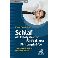 C.H. Beck Verlag Schlaf als Erfolgsfaktor für Fach- und