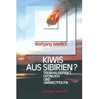 Birkhäuser Verlag AG Kiwis aus Sibirien?, Fachbücher von WIEDLICH