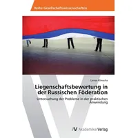 Av Akademikerverlag Liegenschaftsbewertung in der Russischen Föderation