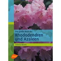 Ulmer Eugen Verlag Das große Buch der Rhododendren und