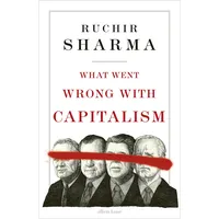 Penguin Books UK What Went Wrong With Capitalism