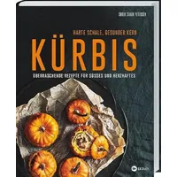 Landwirtschaftsverlag Kürbis - Harte Schale, gesunder Kern