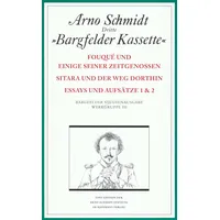 Suhrkamp Bargfelder Ausgabe. Werkgruppe III: Essays und Biographisches