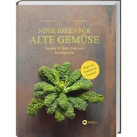 Landwirtschaftsverlag Neue Ideen für alte Gemüse