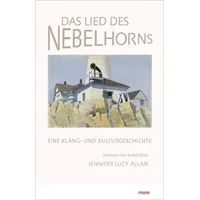 Mareverlag GmbH Das Lied des Nebelhorns