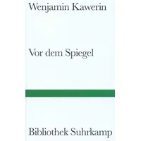 Suhrkamp Verlag AG Vor dem Spiegel