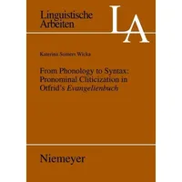 De Gruyter From Phonology to Syntax: Pronominal Cliticization in