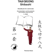 Epubli Taiji Qigong Shibashi, Handbuch für Lehrende, Stundenbilder und