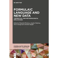 De Gruyter Formulaic Language and New Data: Theoretical and