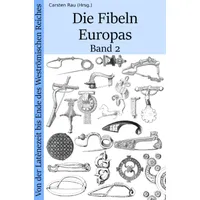 Epubli Die Fibeln Europas Band 2