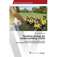 Av Akademikerverlag Teaching Games for Understanding (TGfU)